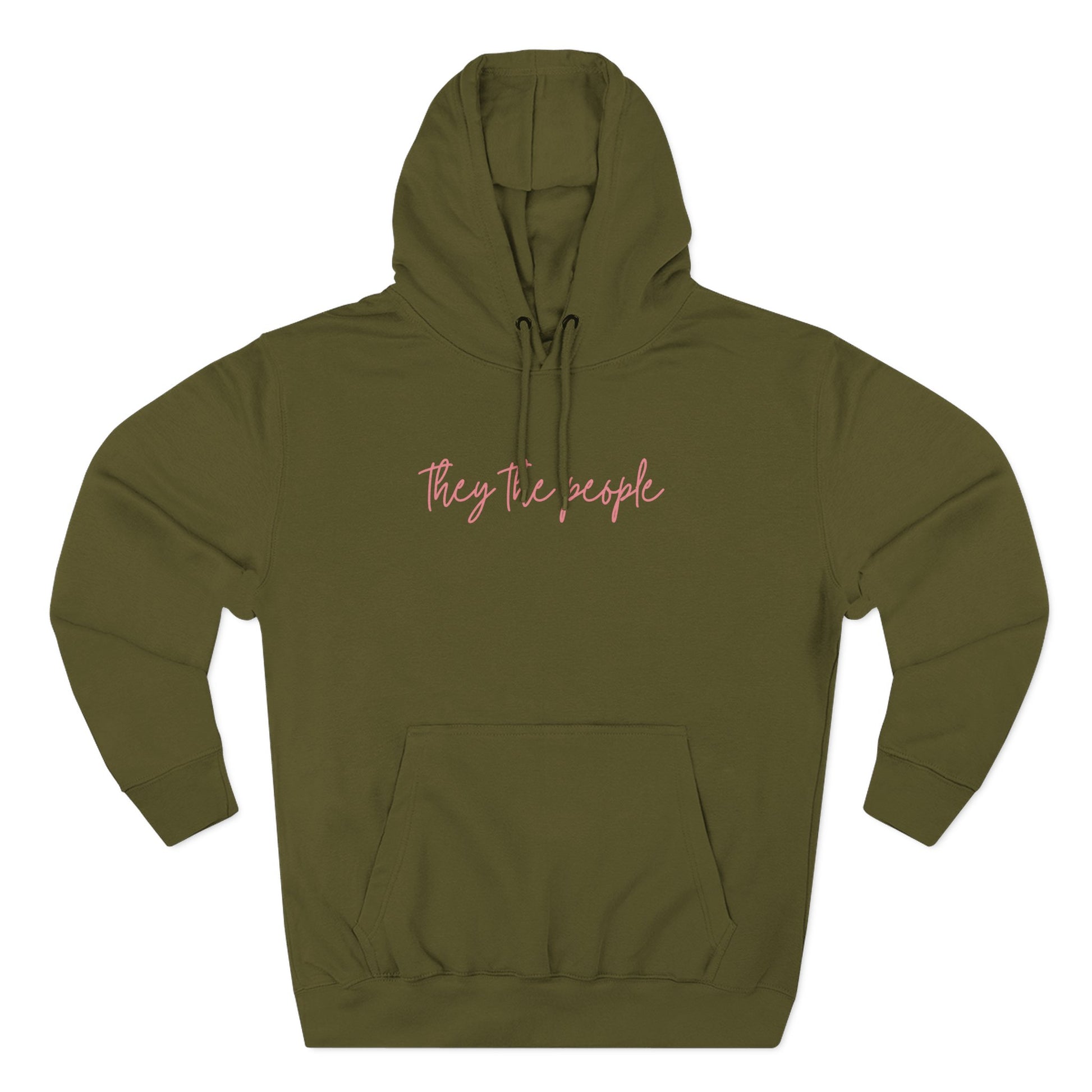 Green hoodie with 'They the people' pink text