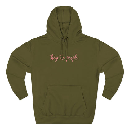 Green hoodie with 'They the people' pink text