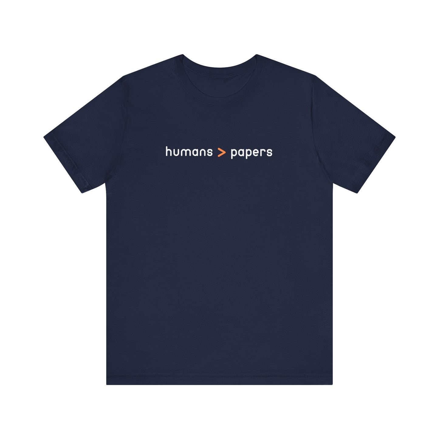 Navy blue t-shirt with 'humans > papers' white and orange text