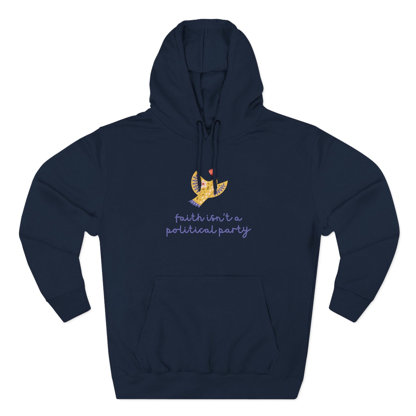Navy blue hoodie with folk art dove graphic and words in purple "faith isn't a political party"
