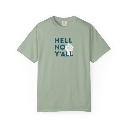 Light green t-shirt with dark teal 'HELL NO Y'ALL' text and white fist graphic