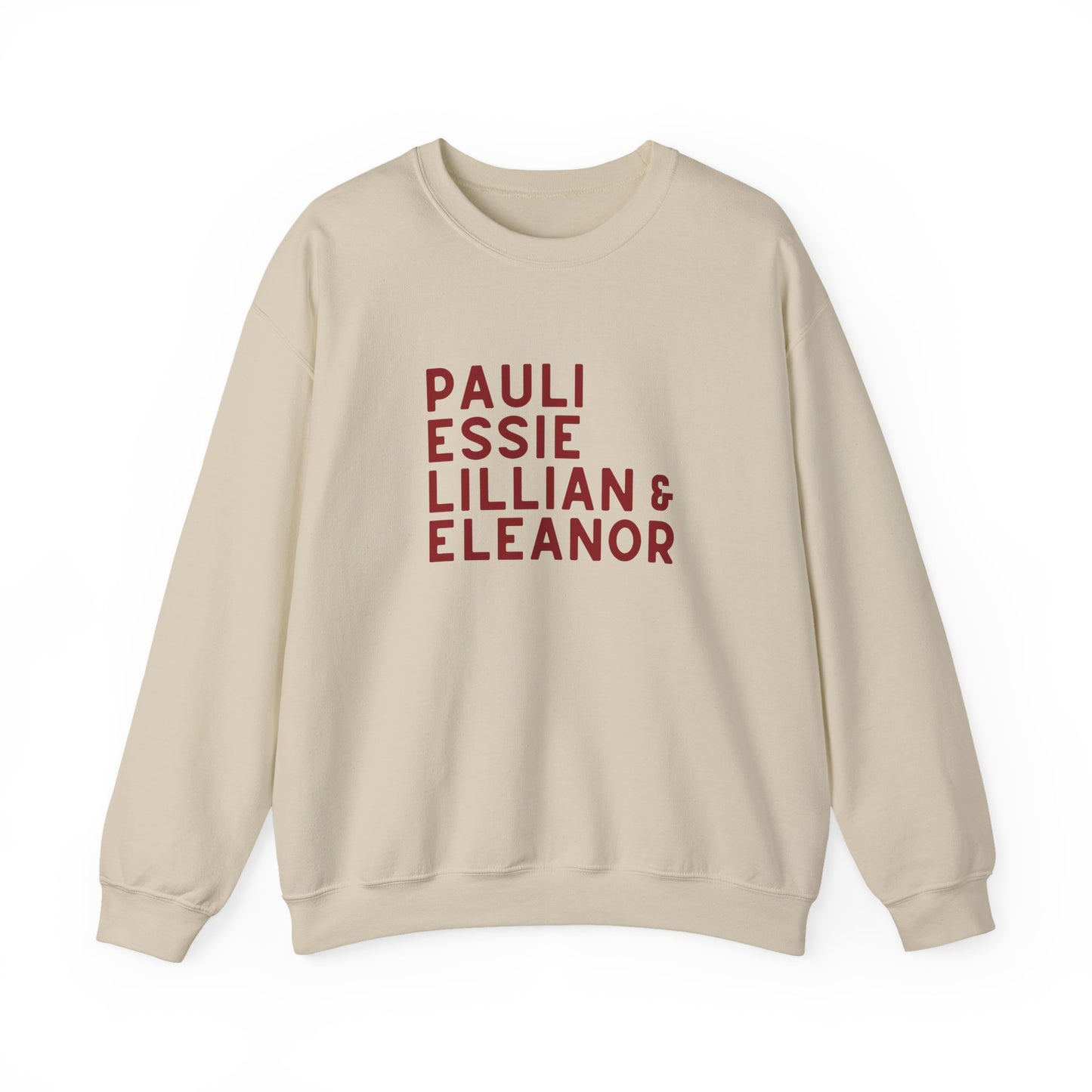 Beige sweatshirt with red text "Pauli, Essie, Lillian & Eleanor"