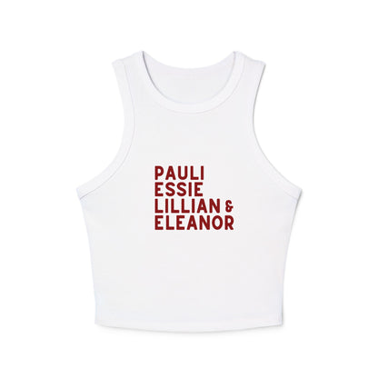 White women's tank top with red text "Pauli, Essie, Lillian & Eleanor" 