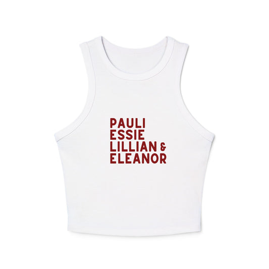 White women's tank top with red text "Pauli, Essie, Lillian & Eleanor" 