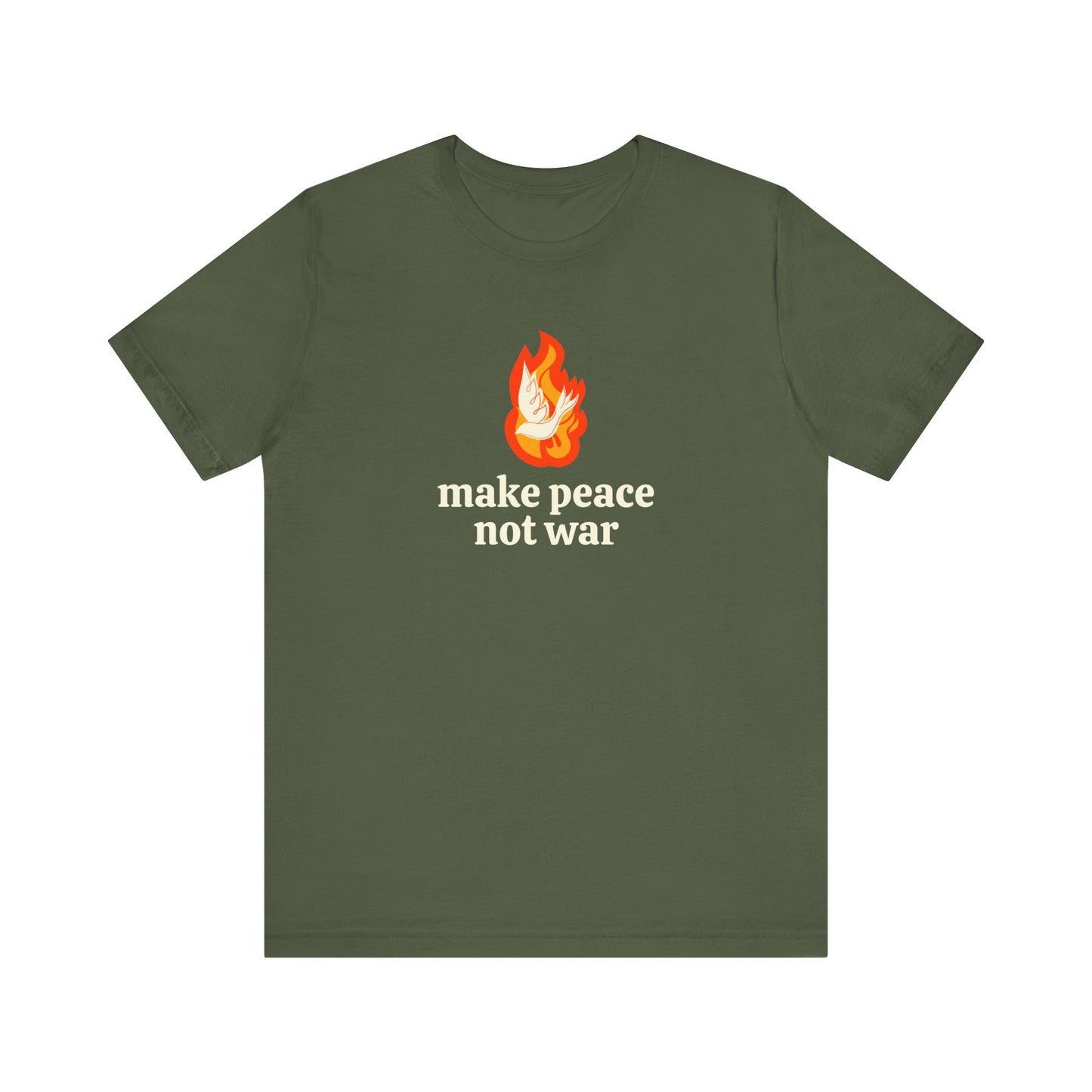 Military green t-shirt with 'make peace not war' in cream and illustrated fire and dove graphic in orange and white