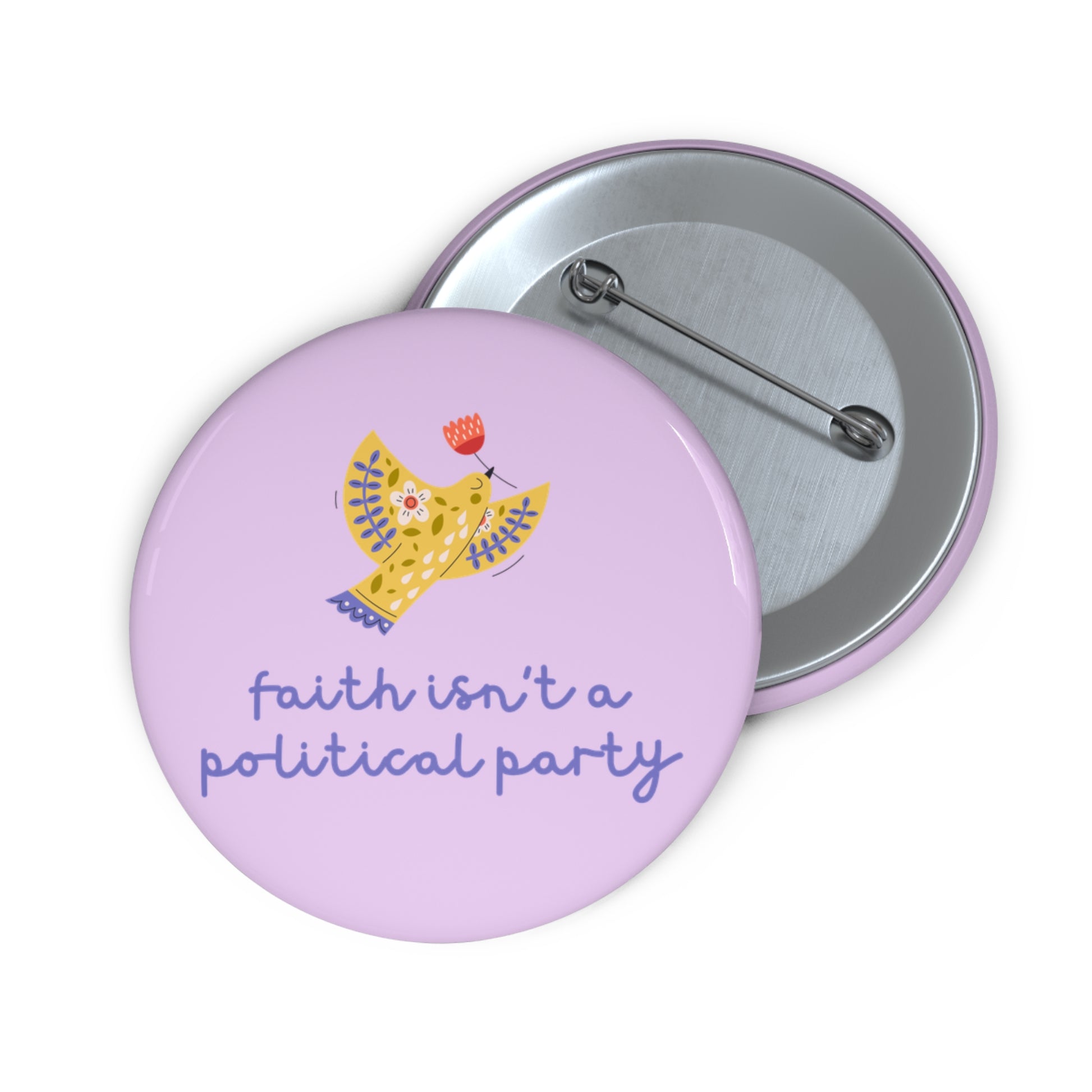 Light purple button with folk art dove graphic and purple text "faith isn't a political party"