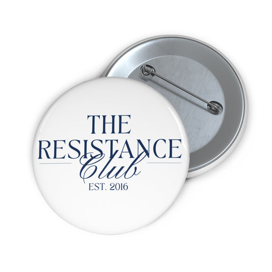 White pin button with 'The Resistance Club EST. 2016' navy blue text