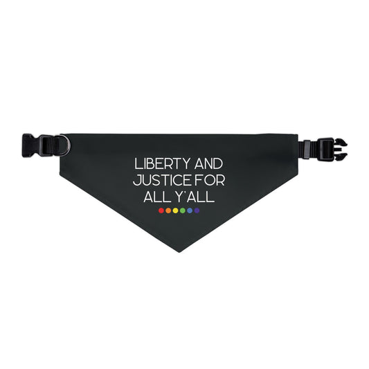 Black dog bandana with text 'Liberty and Justice for All Y'all' with rainbow dots underneath