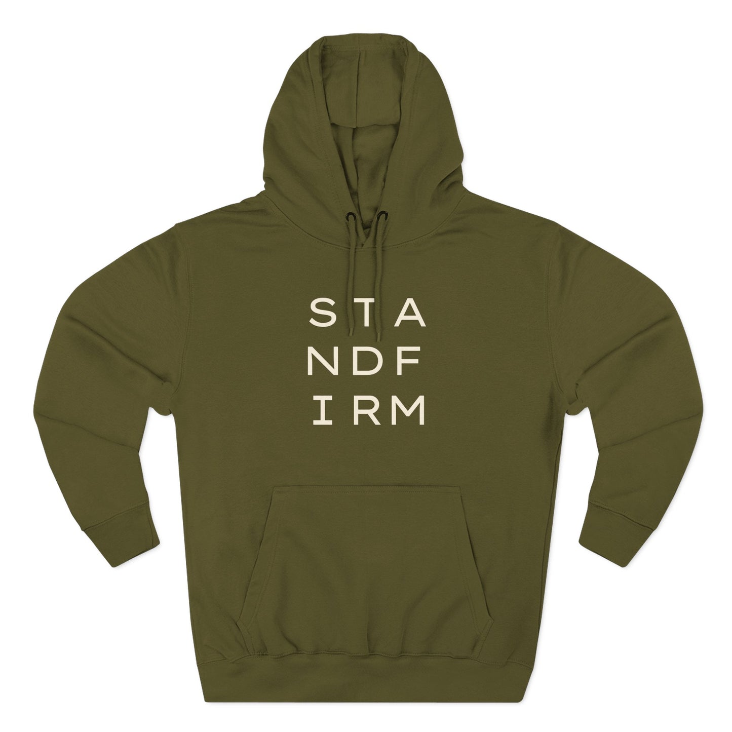 Green hoodie with 'STAND FIRM' cream text