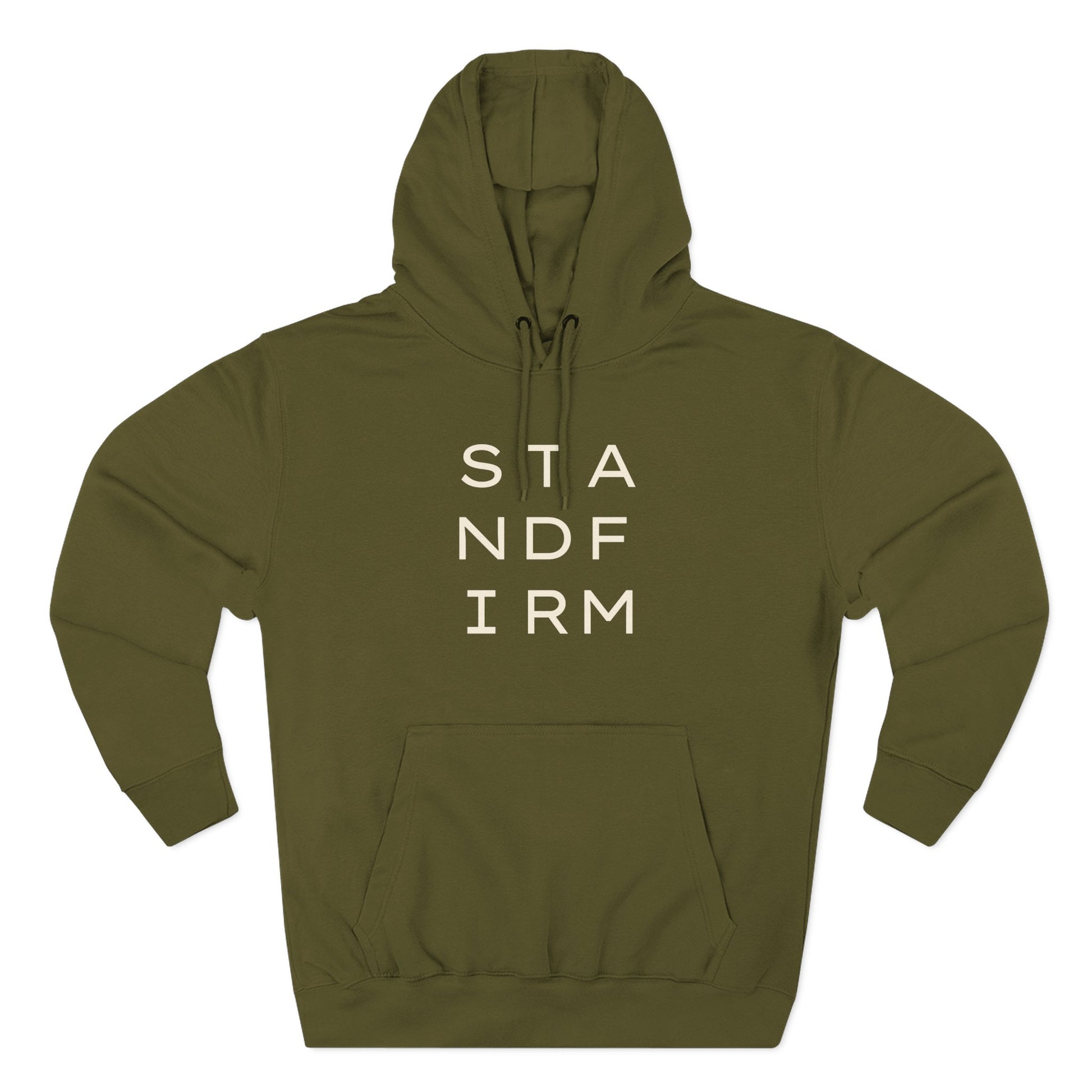 Green hoodie with 'STAND FIRM' cream text