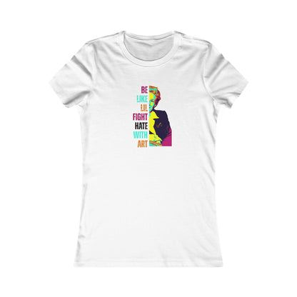 White women's fitted t-shirt with colorful graphic of Lillian Smith and text "be like lil, fight hate with art"