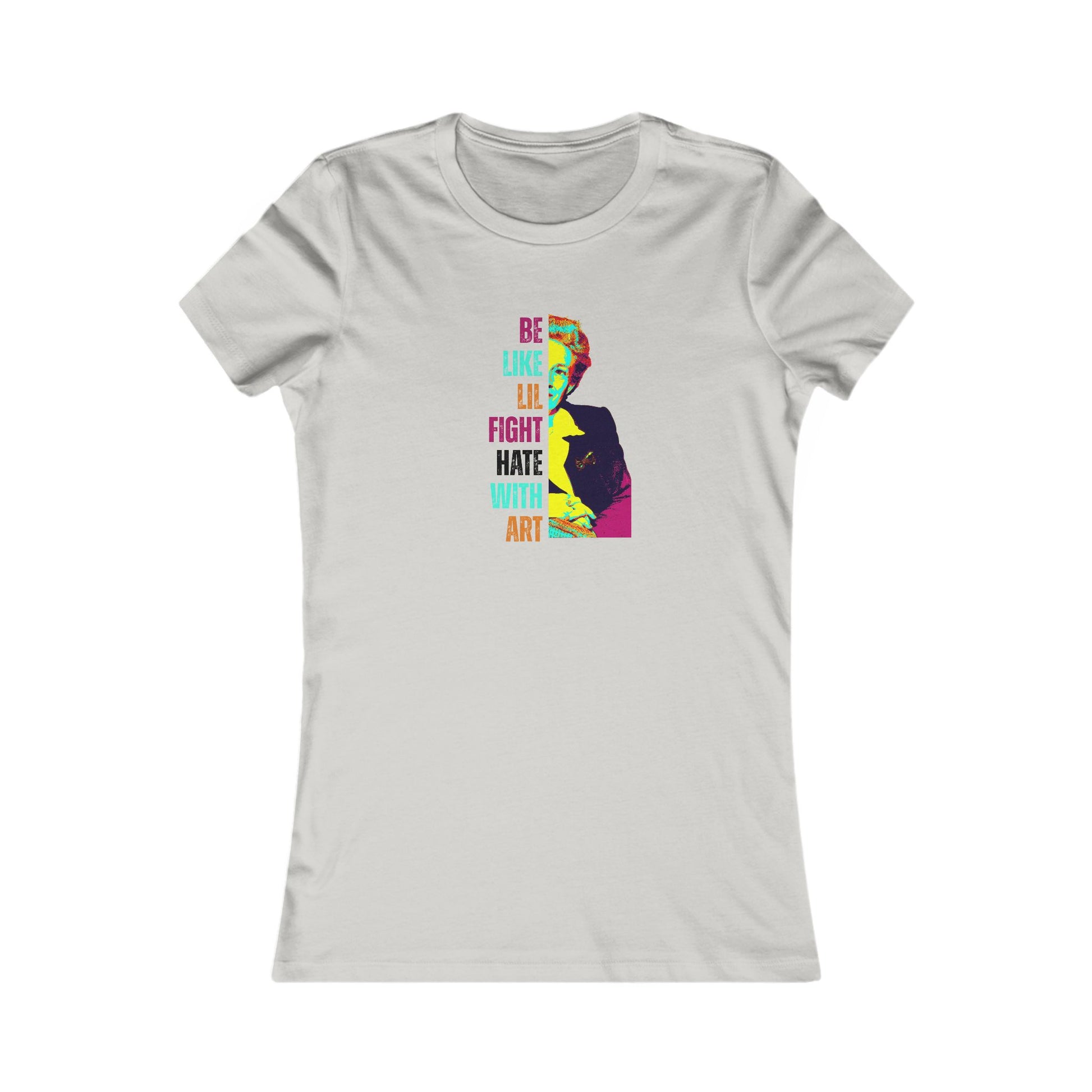 Light gray women's fitted t-shirt with colorful graphic of Lillian Smith and text "be like lil, fight hate with art"