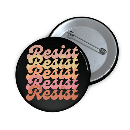 Black pin button with 'Resist' text in gradient colors