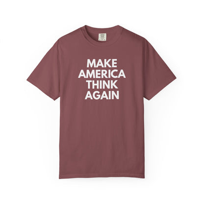 Mauve unisex Comfort Colors t-shirt with 'MAKE AMERICA THINK AGAIN' white text