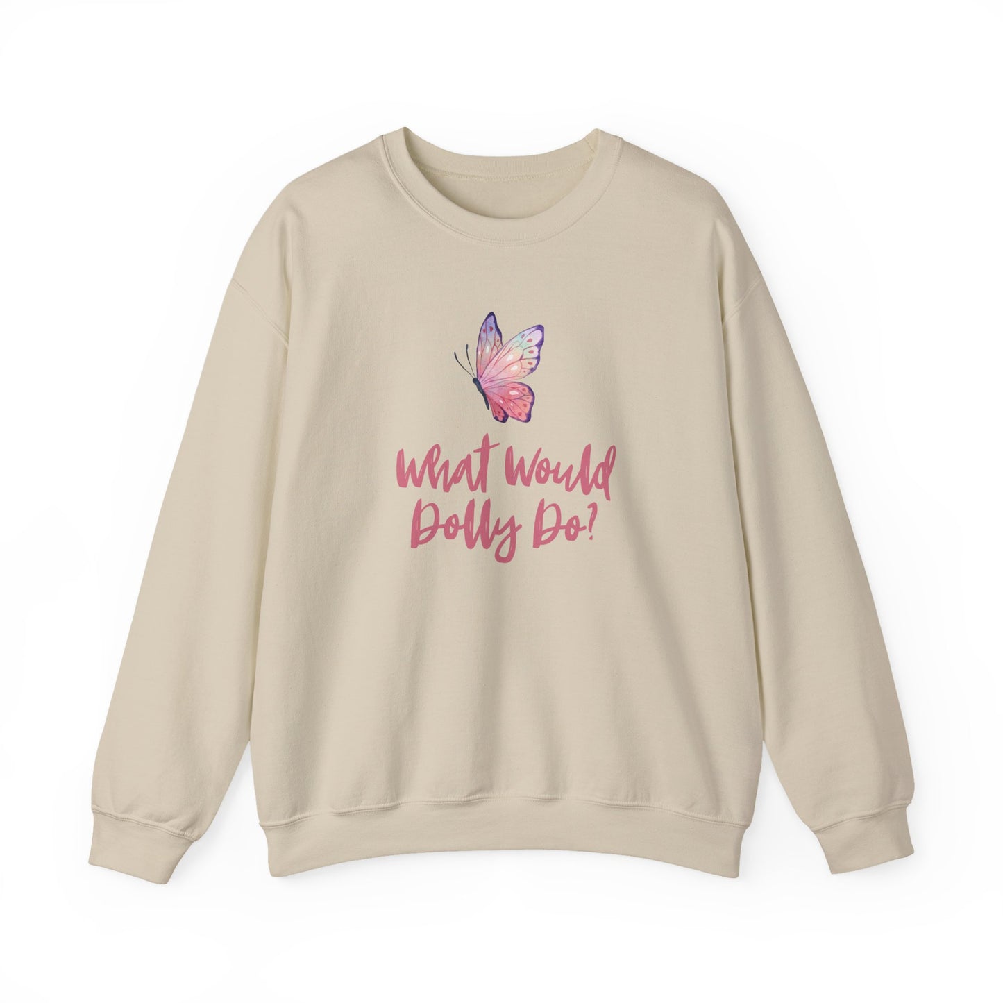 Tan sweatshirt with butterfly graphic and dark pink text "What Would Dolly Do?"