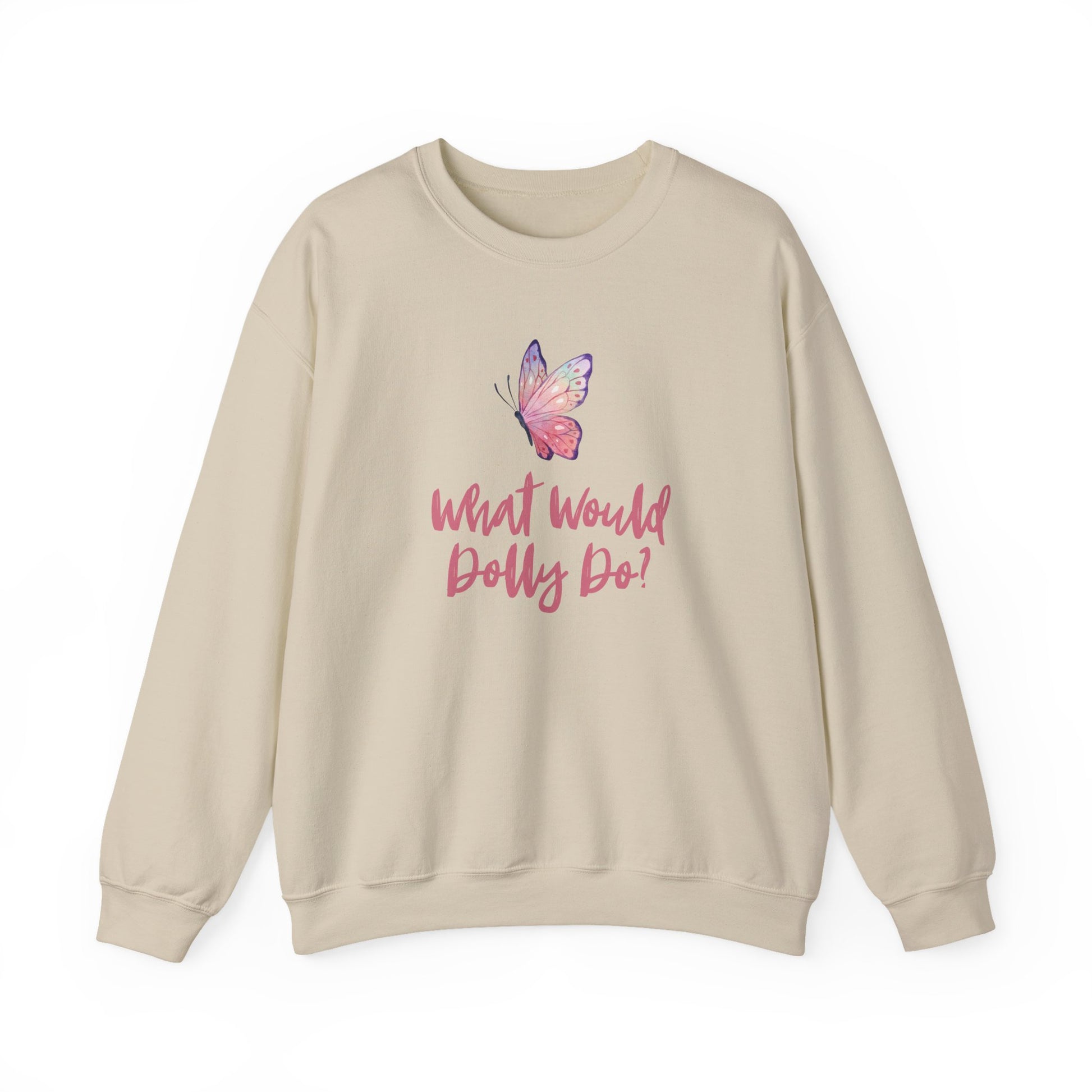 Tan sweatshirt with butterfly graphic and dark pink text "What Would Dolly Do?"