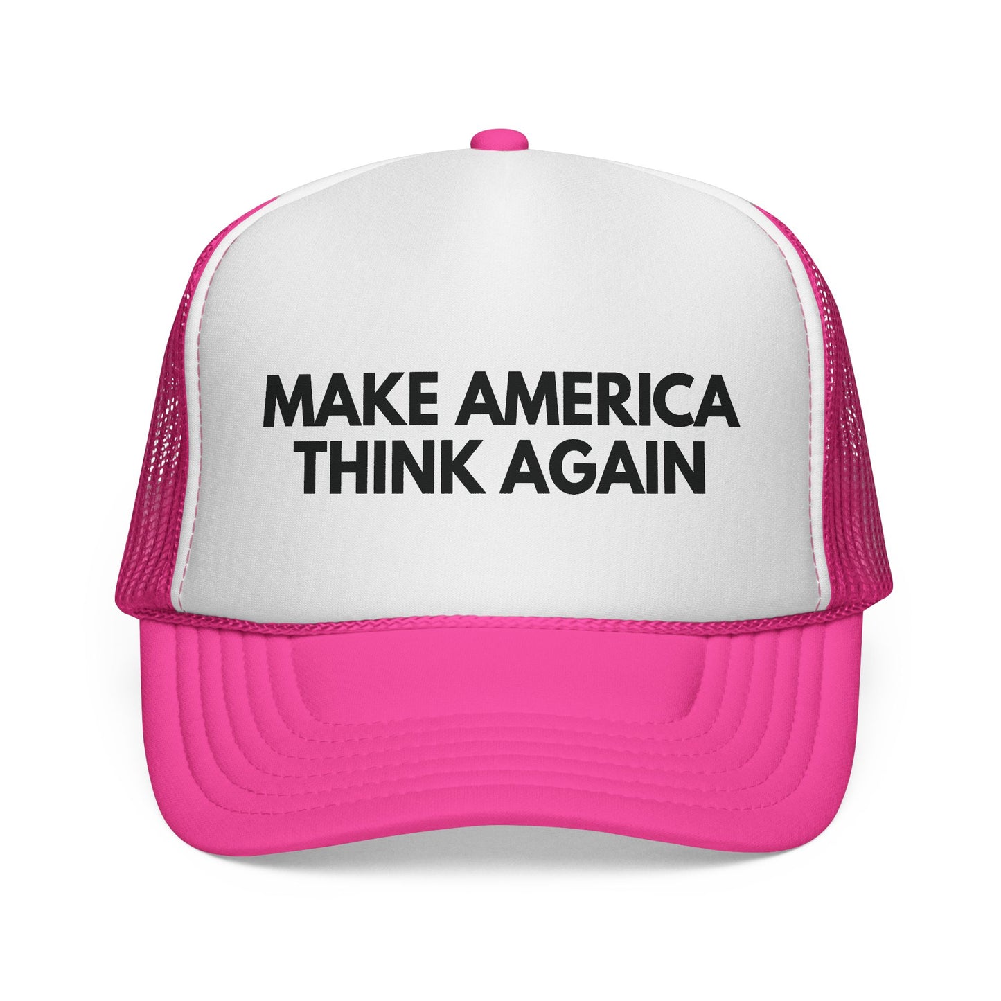 Pink and white mesh trucker cap with 'MAKE AMERICA THINK AGAIN' text in black
