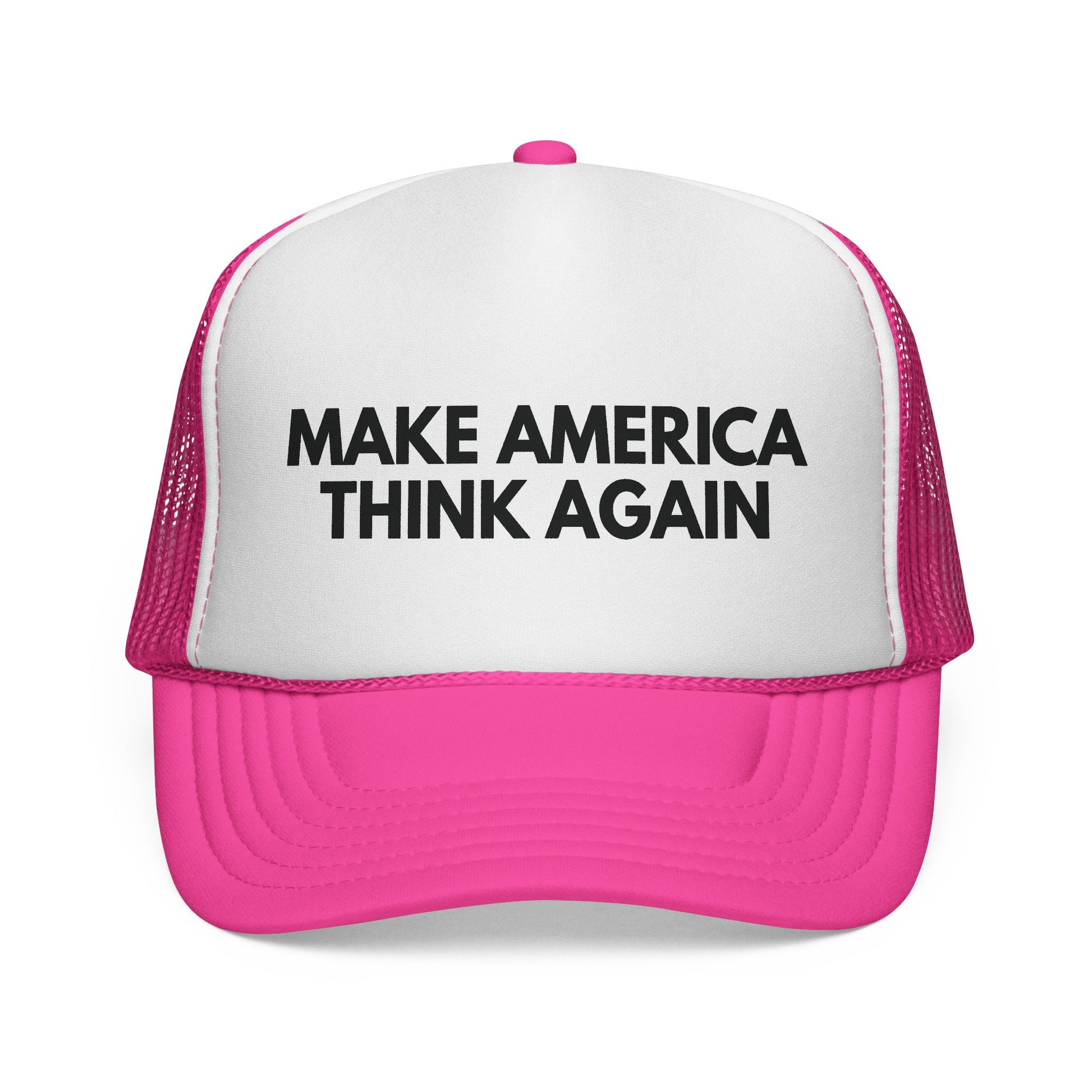 Pink and white mesh trucker cap with 'MAKE AMERICA THINK AGAIN' text in black