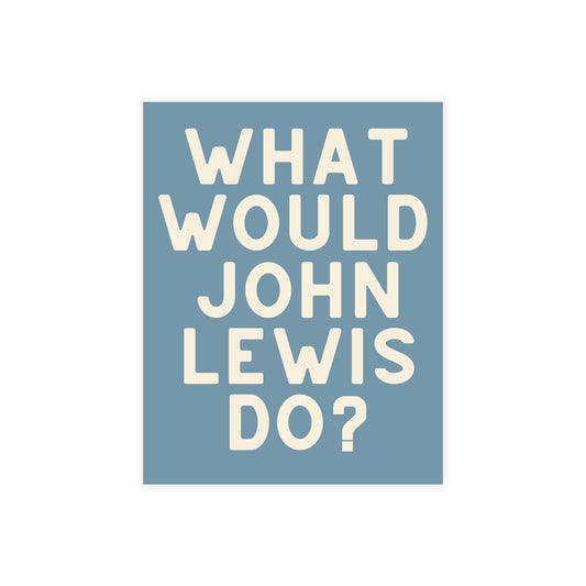 Light blue postcard with cream text 'WHAT WOULD JOHN LEWIS DO?' 