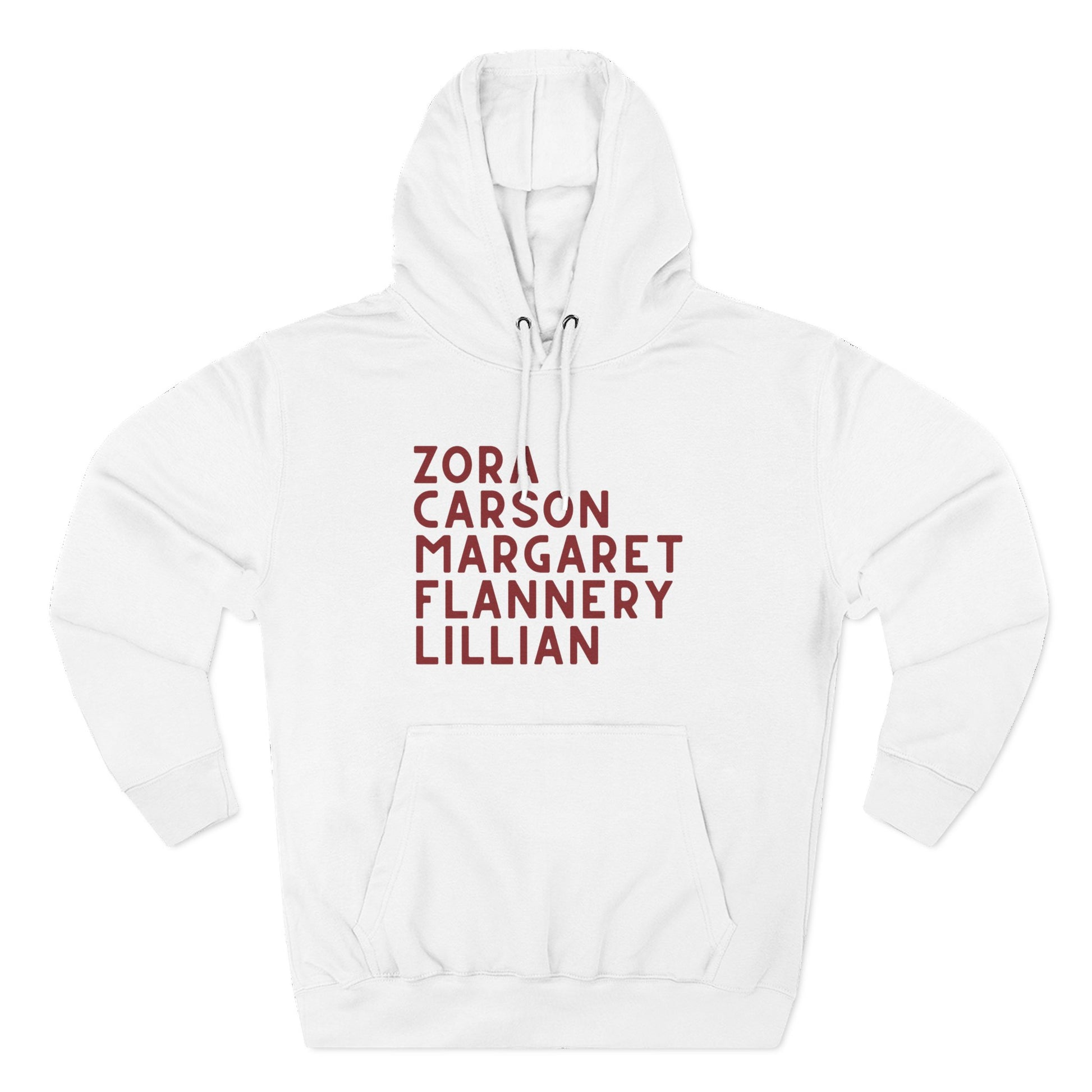 White hoodie with red text "Zora, Carson, Margaret, Flannery, Lillian"