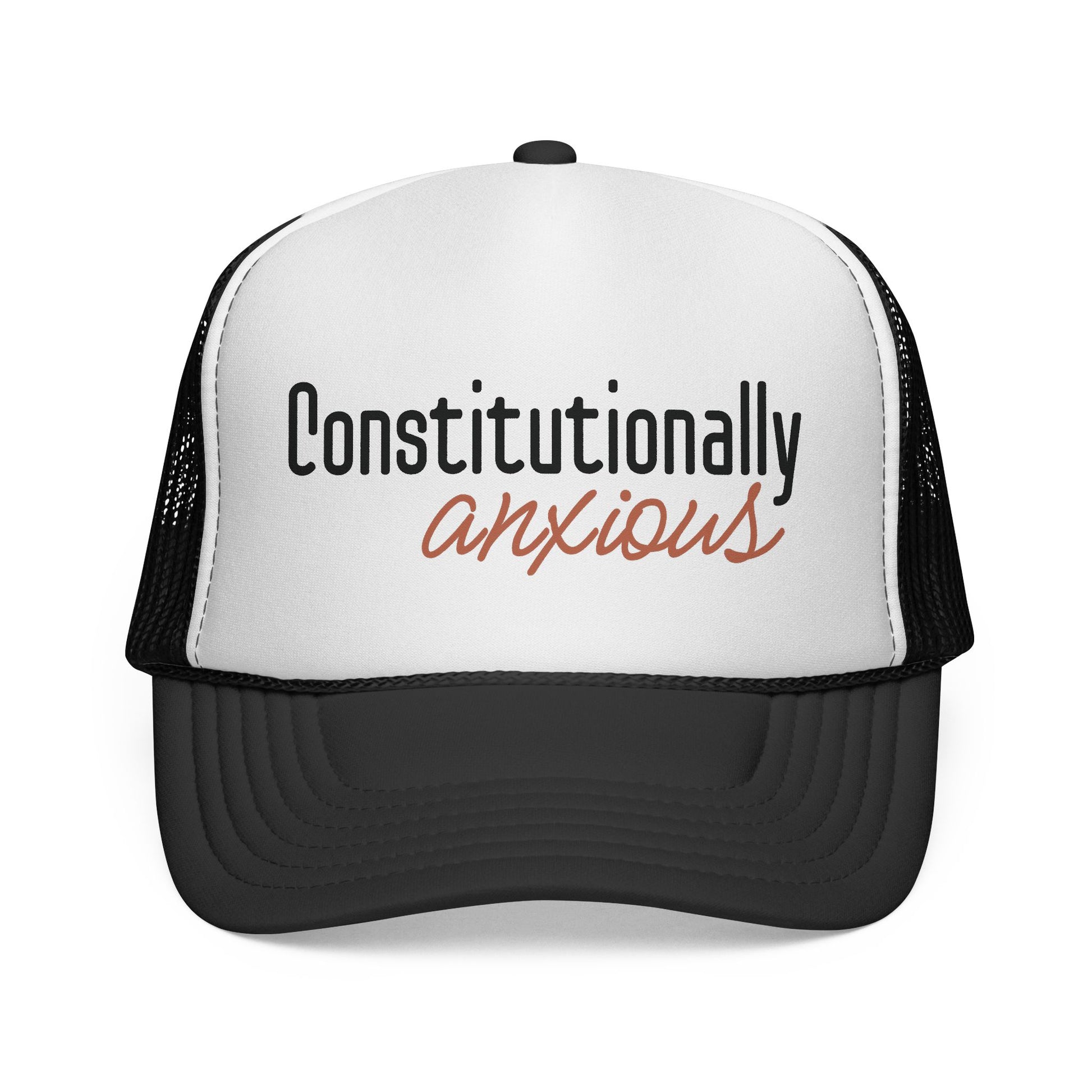 Black and white trucker hat with 'Constitutionally Anxious' text in black and orange