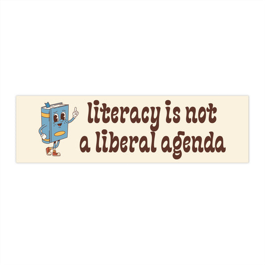 Cartoon book character with text 'literacy is not a liberal agenda' on a beige background