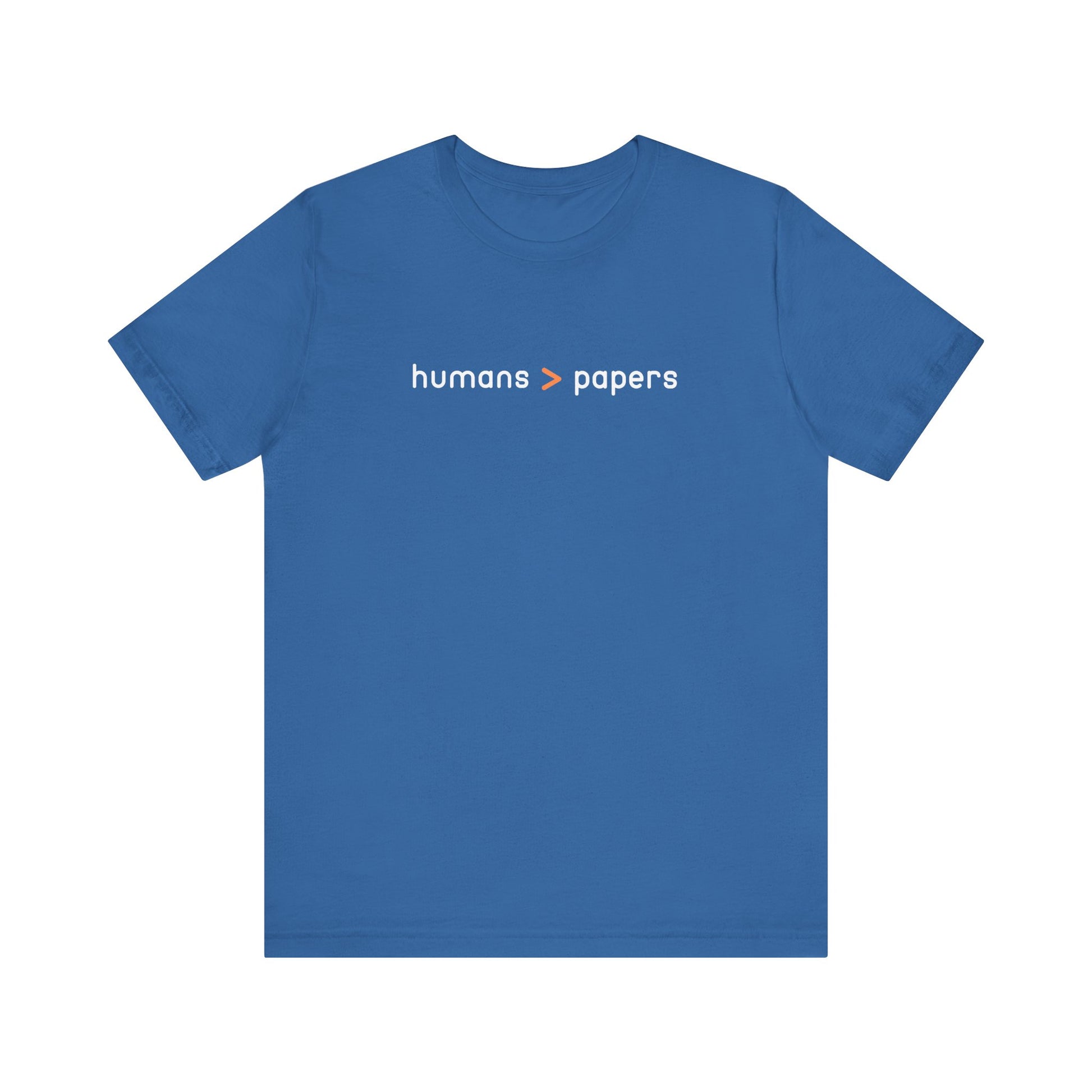 Carolina blue t-shirt with 'humans > papers' white and orange text