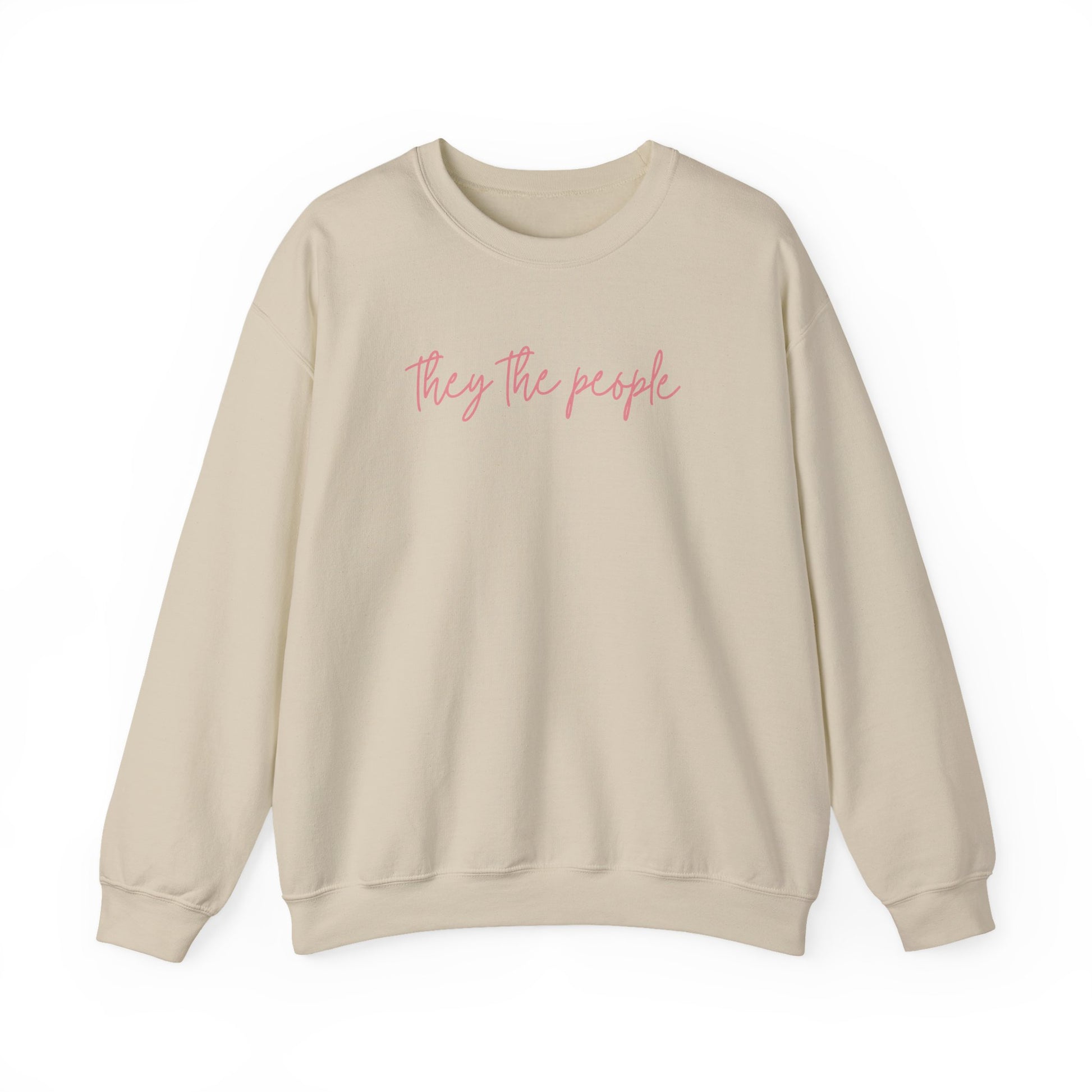 Beige unisex crewneck sweatshirt with 'They the people' text in pink 