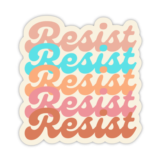 A die-cut sticker featuring the word 'Resist' repeated five times in a retro wavy font, with alternating pastel peach, turquoise, orange, pink, and terracotta colors on a cream background.